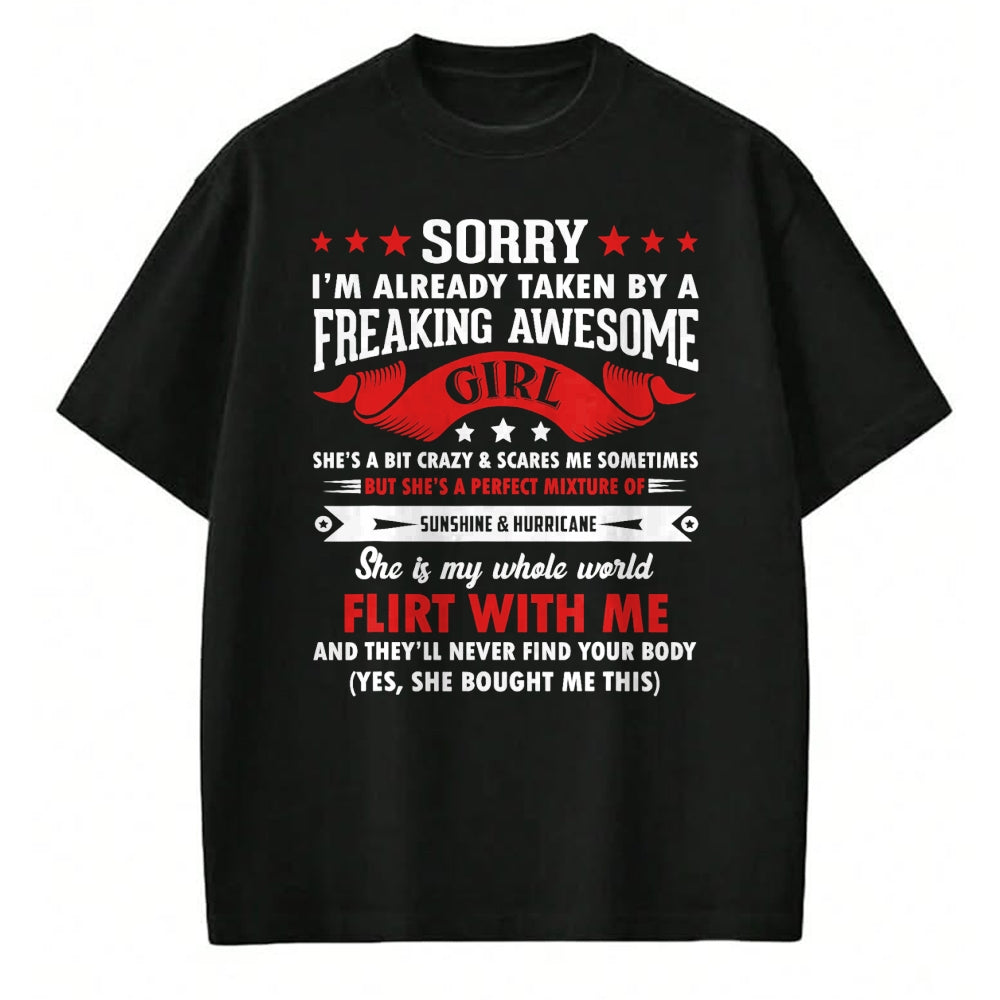 Best Wife Shirt, Wife and Husband Unisex T-Shirt/Hoodie/Sweatshirt HLT00 - Mens Sorry I'm Already Taken By Freaking Awesome Girl Funny T-Shirt