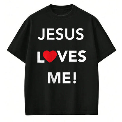Christian Tee, Christian Faith Unisex T-Shirt/Hoodie/Sweatshirt HLT00 - Christian Jesus Loves Me T-Shirt T-Shirt