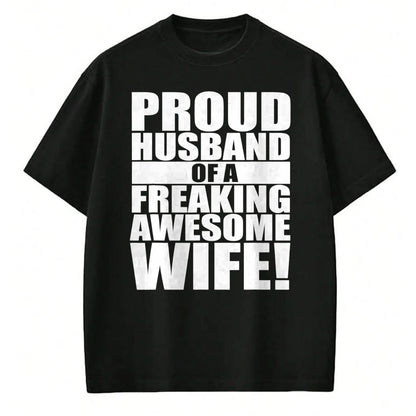 Best Wife Shirt, Wife and Husband Unisex T-Shirt/Hoodie/Sweatshirt HLT00 - Mens Proud Husband Awesome Wife Funny Valentines Day Gift T-Shirt