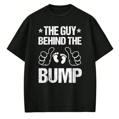 Best Wife Shirt, Wife and Husband Unisex T-Shirt/Hoodie/Sweatshirt HLT00 - The Guy Behind The Bump Pregnancy Announcement For Dad T-Shirt