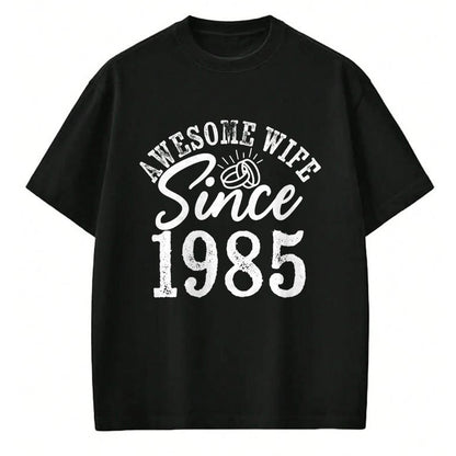 Best Wife Shirt, Wife and Husband Unisex T-Shirt/Hoodie/Sweatshirt HLT00 - Awesome Wife Since 1985 Anniversary From Husband Funny her T-Shirt