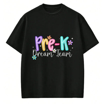 Best Student Shirt, Funny Back To School UnisexT-Shirt/Hoodie/Sweatshirt HLT00 - Preppy Back To School Pre-K Dream Team Teacher Girls Kids T-Shirt