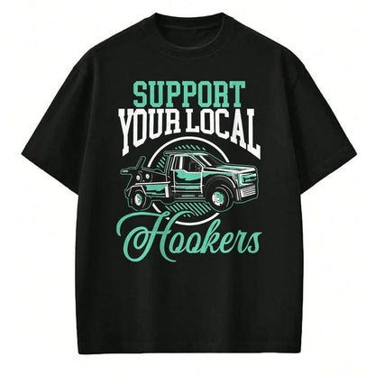 Best Truck Driver Life Shirt, Funny Trucker UnisexT-Shirt/Hoodie/Sweatshirt HLT00 - Tow Truck Driver Proud Trucker Towing Tow Trucker T-Shirt