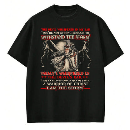 Christian Tee, Christian Faith Unisex T-Shirt/Hoodie/Sweatshirt HLT00 - Knight Templar I Am The Storm For Men Christ Gift Long Sleeve T-Shirt