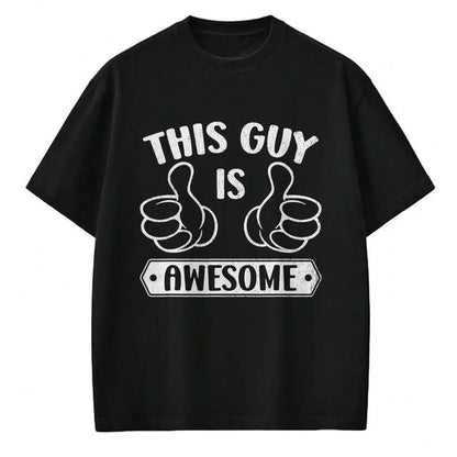 Best Wife Shirt, Wife and Husband Unisex T-Shirt/Hoodie/Sweatshirt HLT00 - This Guy Is Awesome Thumbs Funny Self-Promoting Statement T-Shirt