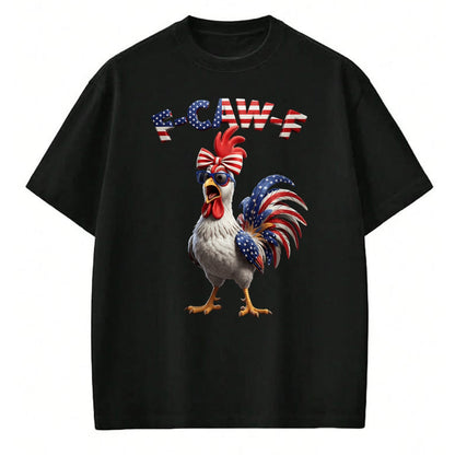 Best Farmer Life Shirt, Funny Farmer UnisexT-Shirt/Hoodie/Sweatshirt HLT00 - F Caw F Rooster 4th of July American Flag Fawk Chicken Humor T-Shirt