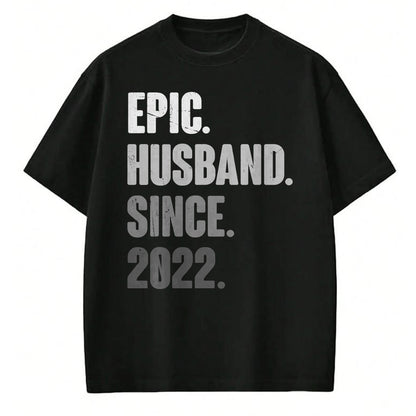 Best Wife Shirt, Wife and Husband Unisex T-Shirt/Hoodie/Sweatshirt HLT00 - 2nd Year Wedding Anniversary Best Epic Husband Since 2022 T-Shirt