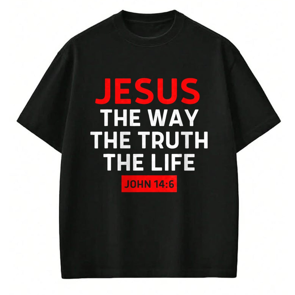 Christian Tee, Christian Faith Unisex T-Shirt/Hoodie/Sweatshirt HLT00 - Jesus The Way Truth Life John 14 6 Christian Bible Verse T-Shirt (2)