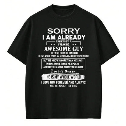 Best Wife Shirt, Wife and Husband Unisex T-Shirt/Hoodie/Sweatshirt HLT00 - Sorry I Am Already Taken By A Freaking Awesome Guy January T-Shirt