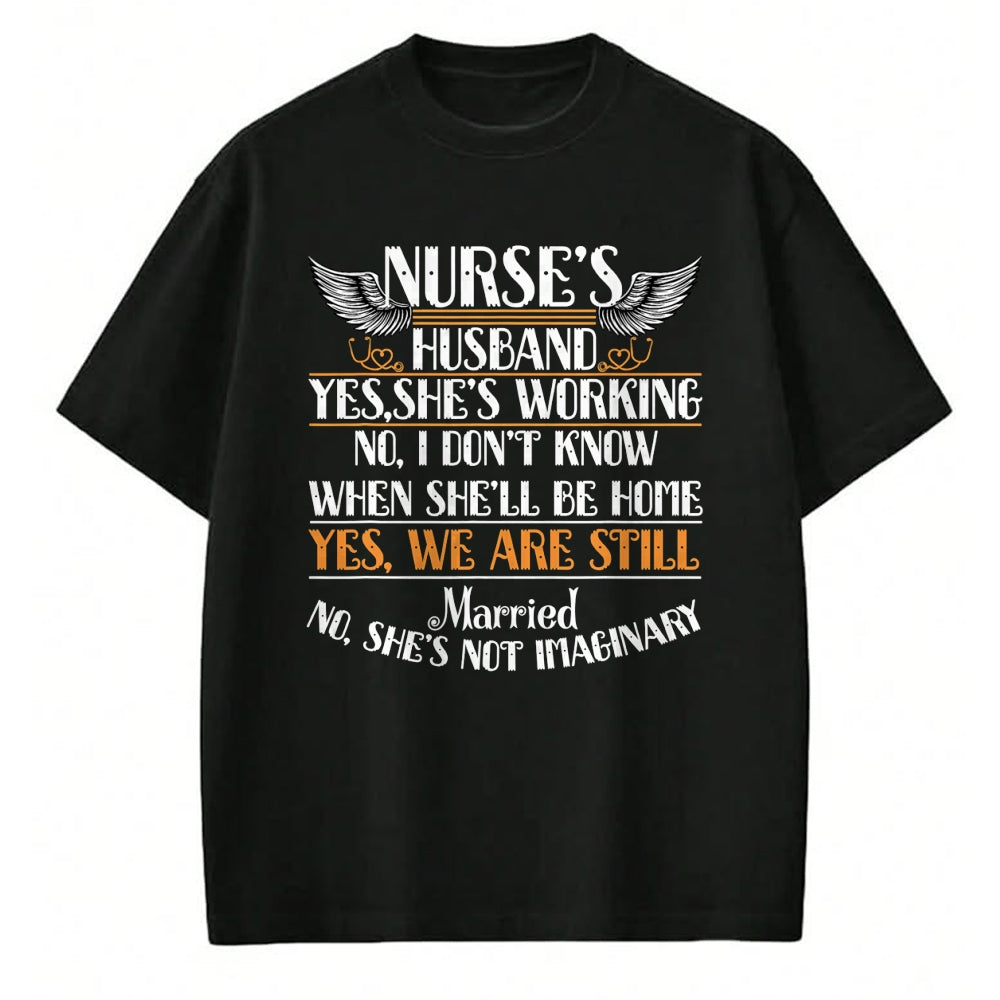 Funny Nurse Shirt, Nurse Unisex T-Shirt/Hoodie/Sweatshirt HLT00 - I Am A Nurse's Husband T Shirt, Nurse Wife T Shirt