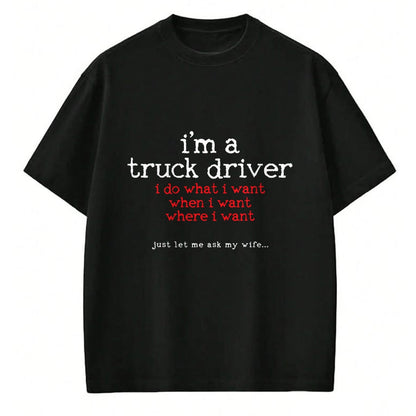 Best Truck Driver Life Shirt, Funny Trucker UnisexT-Shirt/Hoodie/Sweatshirt HLT00 - TRUCK DRIVER T-Shirt (6)