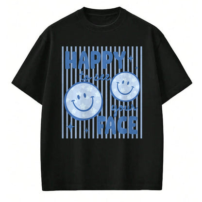 Best Teacher Shirt, Funny Teacher UnisexT-Shirt/Hoodie/Sweatshirt HLT00 - Happy to See Your Face Smile Face Teacher Kid Back to School T-Shirt