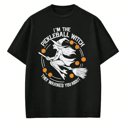 Funny Pickleball Shirt, Pickleball Lover Unisex T-Shirt/Hoodie/Sweatshirt HLT00 - Funny Halloween Costume I'm The Pickleball Witch Women T-Shirt
