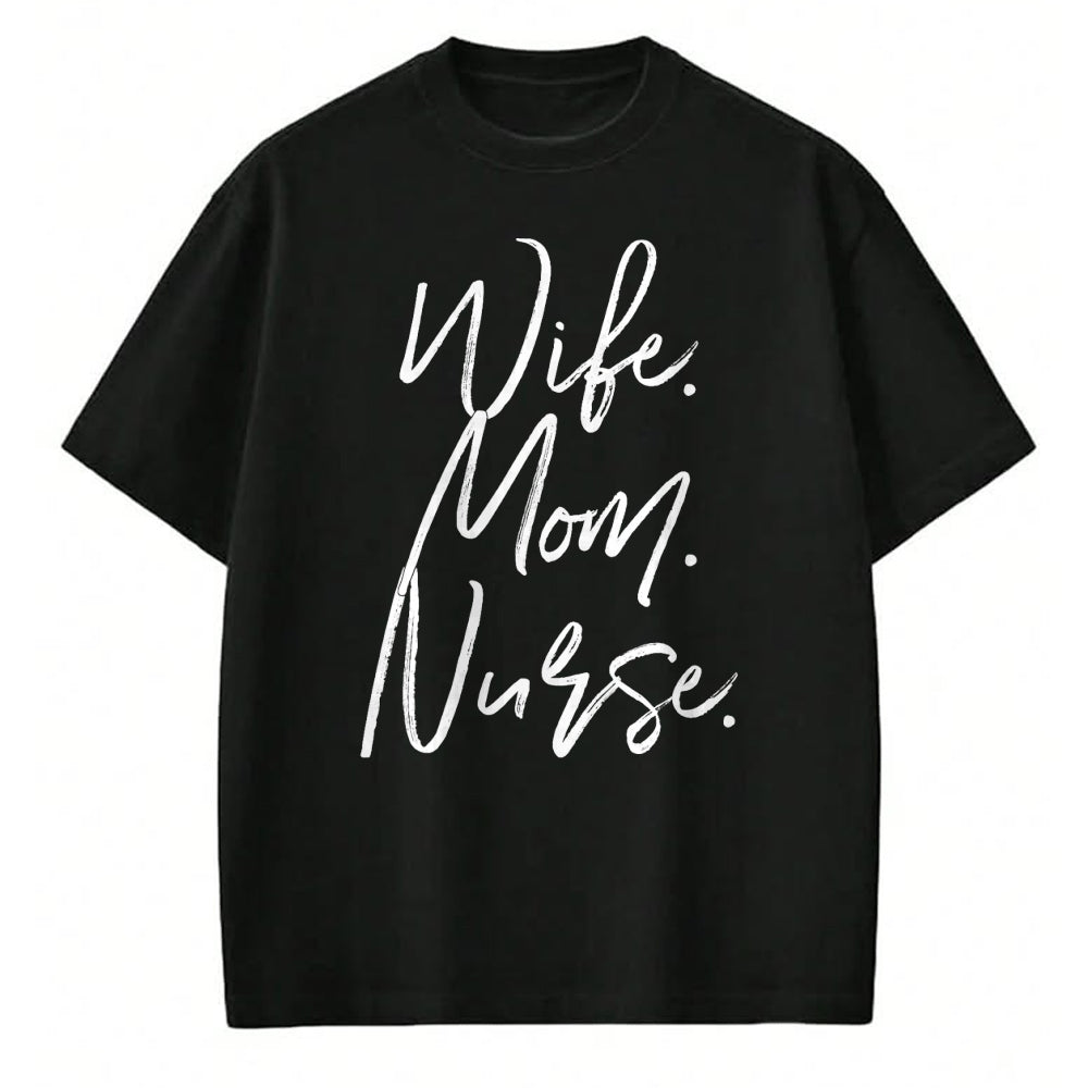 Funny Nurse Shirt, Nurse Unisex T-Shirt/Hoodie/Sweatshirt HLT00 - Nursing Appreciation Gifts Shirt WIFE MOM NURSE RN Women T-Shirt