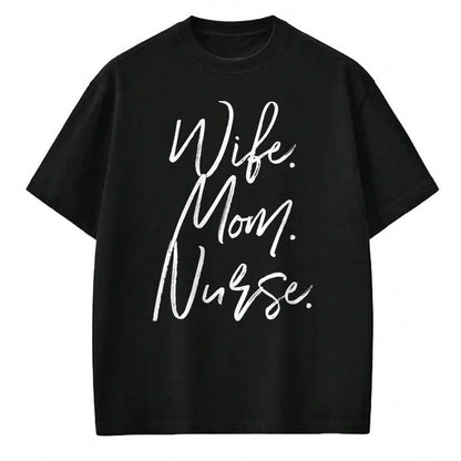 Funny Nurse Shirt, Nurse Unisex T-Shirt/Hoodie/Sweatshirt HLT00 - Nursing Appreciation Gifts Shirt WIFE MOM NURSE RN Women T-Shirt