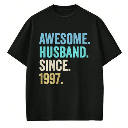 Best Wife Shirt, Wife and Husband Unisex T-Shirt/Hoodie/Sweatshirt HLT00 - Awesome Husband Since 1997 27th wedding anniversary 27 years T-Shirt