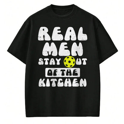 Funny Pickleball Shirt, Pickleball Lover Unisex T-Shirt/Hoodie/Sweatshirt HLT00 - Pickleball Real Men Stay Out Kitchen Funny Pickle Ball Dad T-Shirt