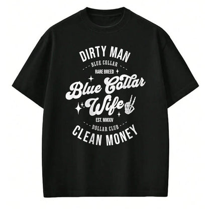 Best Wife Shirt, Wife and Husband Unisex T-Shirt/Hoodie/Sweatshirt HLT00 - Gift for wife T shirt, spoiled wife   Funny Blue Collar Wives Club Spoiled Wife Mothers Day T-Shirt