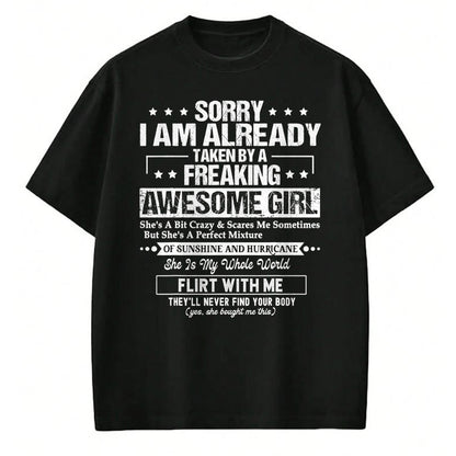 Best Wife Shirt, Wife and Husband Unisex T-Shirt/Hoodie/Sweatshirt HLT00 - Sorry I'm Already Taken by a Freaking Awesome Girl Husband T-Shirt