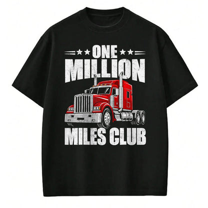 Best Truck Driver Life Shirt, Funny Trucker UnisexT-Shirt/Hoodie/Sweatshirt HLT00 - One Million Miles Club Funny Truck Driver Trucker T-Shirt