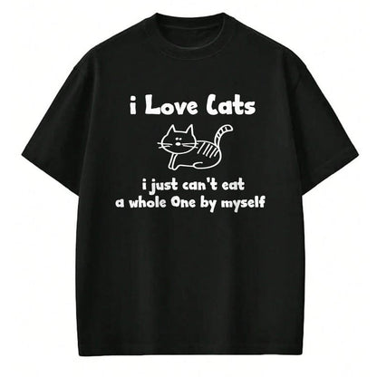 Cat Love Shirt, Funny Cat Lover Gift UnisexT-Shirt/Hoodie/Sweatshirt HLT00 - I Love Cats I just cant eat a whole one T-Shirt (1)