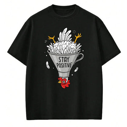 Best Farmer Life Shirt, Funny Farmer UnisexT-Shirt/Hoodie/Sweatshirt HLT00 - Stay Positive Silly Upside-Down Funny Chicken Farmers T-Shirt