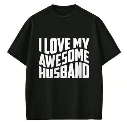 Best Wife Shirt, Wife and Husband Unisex T-Shirt/Hoodie/Sweatshirt HLT00 - I Love My Awesome Husband T-Shirt (2)