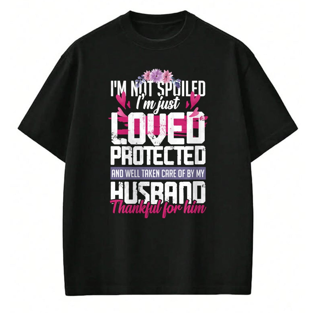 Best Wife Shirt, Wife and Husband Unisex T-Shirt/Hoodie/Sweatshirt HLT00 - Gift for wife T shirt, spoiled wife   Thankful for my Husband - Spoiled Wife Pullover Hoodie