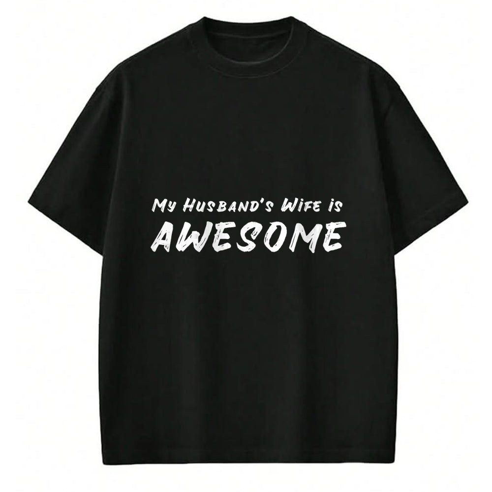 Best Wife Shirt, Wife and Husband Unisex T-Shirt/Hoodie/Sweatshirt HLT00 - Women's My Husband's Wife Is Awesome Funny T-Shirt