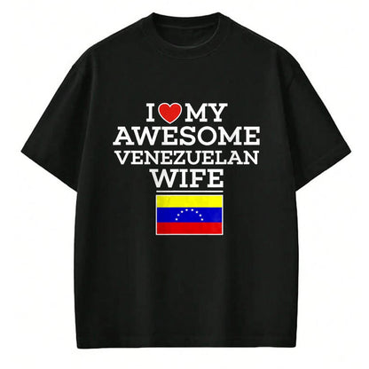 Best Wife Shirt, Wife and Husband Unisex T-Shirt/Hoodie/Sweatshirt HLT00 - I Love My AWESOME Venezuelan WIFE Flag Heart Tee for Husband