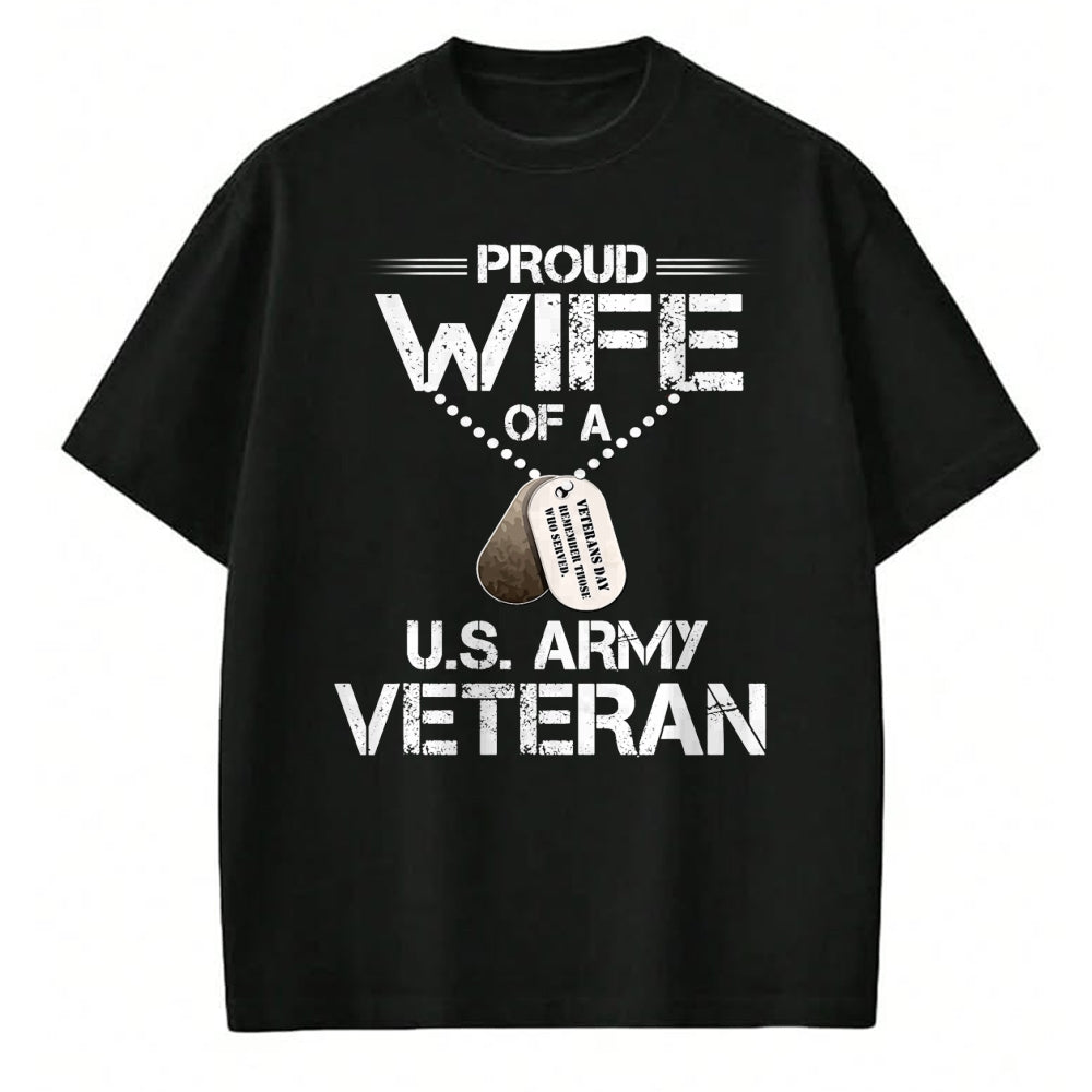 Best Wife Shirt, Wife and Husband Unisex T-Shirt/Hoodie/Sweatshirt HLT00 - Gift for wife T shirt, lucky wife   Proud Wife Of A U.S. Army Veteran, Veterans Day Gift
