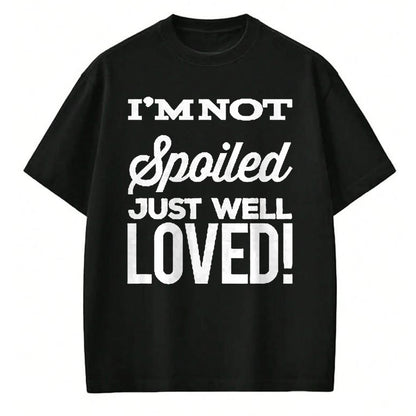Best Wife Shirt, Wife and Husband Unisex T-Shirt/Hoodie/Sweatshirt HLT00 - Inspiration I'm Not Spoiled Just Well Loved Cute T-Shirt