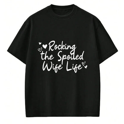 Best Wife Shirt, Wife and Husband Unisex T-Shirt/Hoodie/Sweatshirt HLT00 - Gift for wife T shirt, spoiled wife   Fiancee Rocking The Spoiled Wife Life Spoiled Wife Tank Top