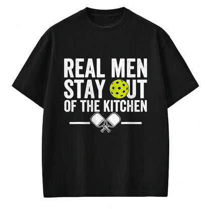 Funny Pickleball Shirt, Pickleball Lover Unisex T-Shirt/Hoodie/Sweatshirt HLT00 - Real Men Stay Out of The Kitchen Funny Pickleball Vintage T-Shirt