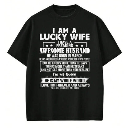 Best Wife Shirt, Wife and Husband Unisex T-Shirt/Hoodie/Sweatshirt HLT00 - Gift for wife T shirt, lucky wife   I Am A Lucky Wife I Have A Freaking Awesome Husband MARCH Tank T