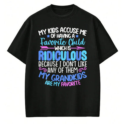 Best Grandma Shirt, Proud Grandma Unisex T-Shirt/Hoodie/Sweatshirt HLT00 - My Grandkids Are Favorite Funny Family Grandpa Grandma T-Shirt (1)
