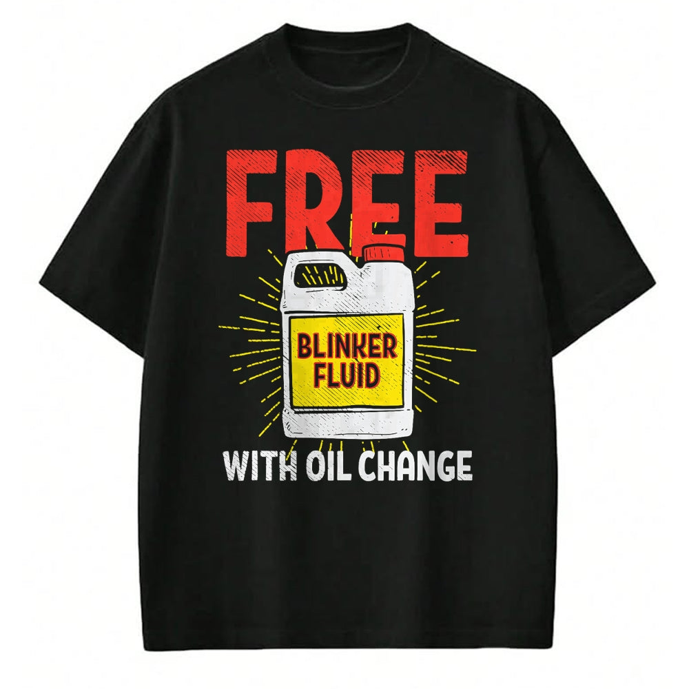 Best Mechanic Life Shirt, Funny Mechanic UnisexT-Shirt/Hoodie/Sweatshirt HLT00 - Free Blinker Fluid With Oil Change Funny Auto Mechanic T-Shirt