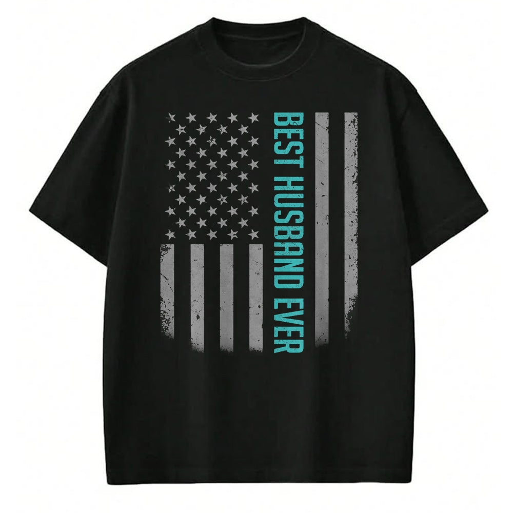 Best Wife Shirt, Wife and Husband Unisex T-Shirt/Hoodie/Sweatshirt HLT00 - Best Husband Ever American Flag Shirt Gifts For Father's day T-Shirt
