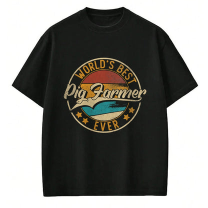 Best Farmer Life Shirt, Funny Farmer UnisexT-Shirt/Hoodie/Sweatshirt HLT00 - Worlds Best Pig Farmer  Hog Farmer T-Shirt