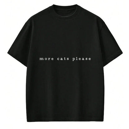 Cat Love Shirt, Funny Cat Lover Gift UnisexT-Shirt/Hoodie/Sweatshirt HLT00 - More Cats Please Cat Lover Funny Cat Minimalist Subtle Cat T-Shirt (1)