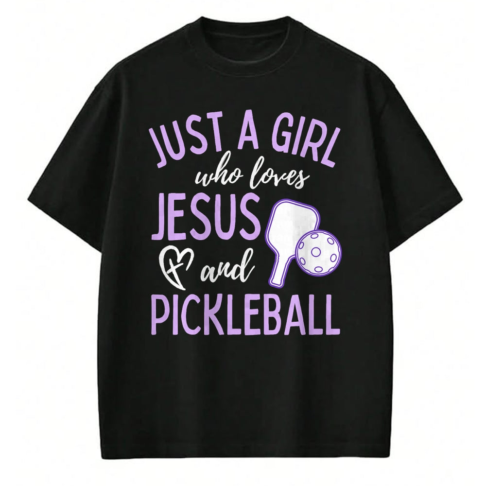 Funny Pickleball Shirt, Pickleball Lover Unisex T-Shirt/Hoodie/Sweatshirt HLT00 - Just A Girl Who Loves Jesus and Pickleball Christian Cute T-Shirt