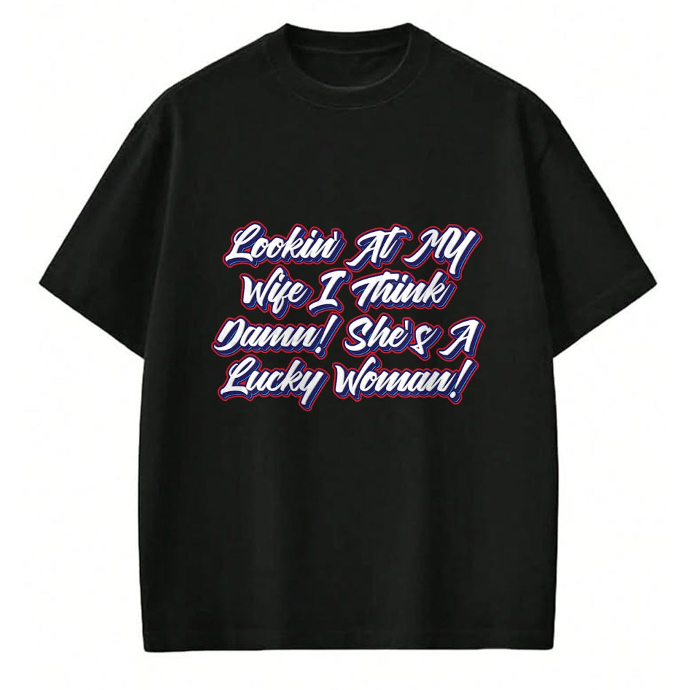 Best Wife Shirt, Wife and Husband Unisex T-Shirt/Hoodie/Sweatshirt HLT00 - Gift for wife T shirt, lucky wife   Funny Teaser Shirts - My Wife Is A Lucky Woman T-Shirt