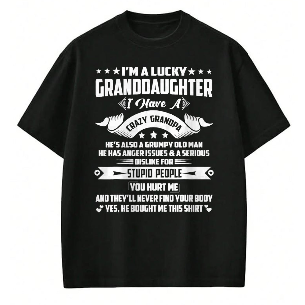 Best Grandpa Shirt, Proud Grandpa Unisex T-Shirt/Hoodie/Sweatshirt HLT00 - I'm A Lucky Granddaughter I Have A Grandpa Funny Family T-Shirt (1)