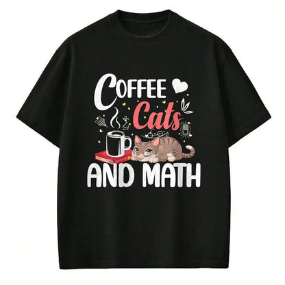 Cat Love Shirt, Funny Cat Lover Gift UnisexT-Shirt/Hoodie/Sweatshirt HLT00 - I Love Math Cats And Coffee Heart Mathematics Teacher T-Shirt