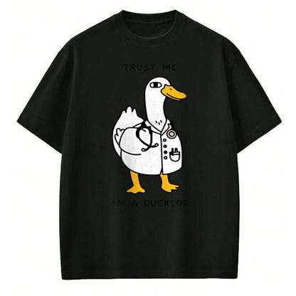 Best Doctor Shirt, Funny Doctor UnisexT-Shirt/Hoodie/Sweatshirt HLT00 - Trust Me Funny I_m A Ducktor - Doctor Sayings T-Shirt