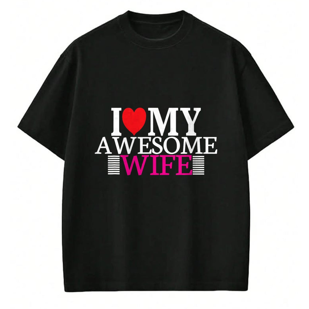 Best Wife Shirt, Wife and Husband Unisex T-Shirt/Hoodie/Sweatshirt HLT00 - I Love My Awesome Wife Valentines Day Husband Wife Gifts T-Shirt
