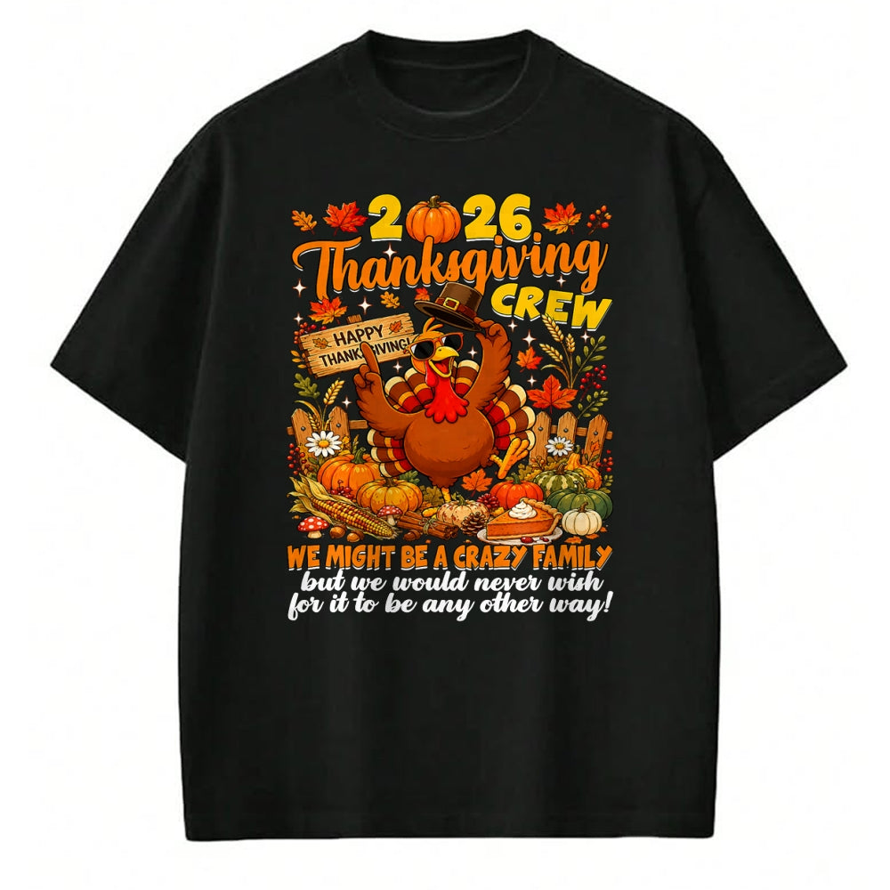 Best Thanksgiving Family Shirt , Funny Thanksgiving UnisexT-Shirt/Hoodie/Sweatshirt HLT00 - Family Thanksgiving Matching Family 2026 Thanksgiving Crew T-Shirt