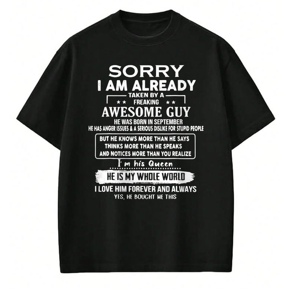 Best Wife Shirt, Wife and Husband Unisex T-Shirt/Hoodie/Sweatshirt HLT00 - Sorry I Am Already Taken By A Freaking Awesome Guy September T-Shirt (1)