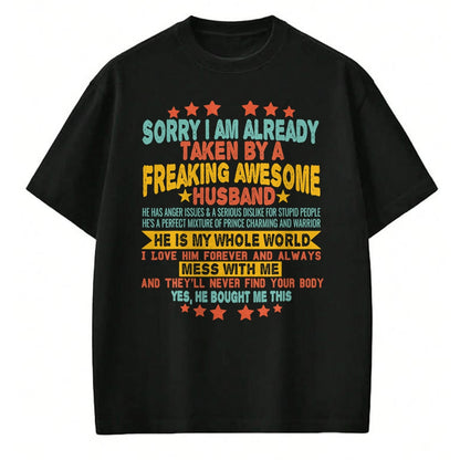 Best Wife Shirt, Wife and Husband Unisex T-Shirt/Hoodie/Sweatshirt HLT00 - Sorry i am Already Taken By a Freaking Awesome Husband Xmas T-Shirt (2)