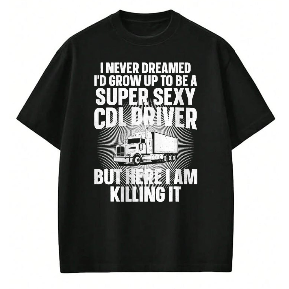 Best Truck Driver Life Shirt, Funny Trucker UnisexT-Shirt/Hoodie/Sweatshirt HLT00 - Cool CDL Driver Art For Men Women Trucking CDL Truck Driver T-Shirt
